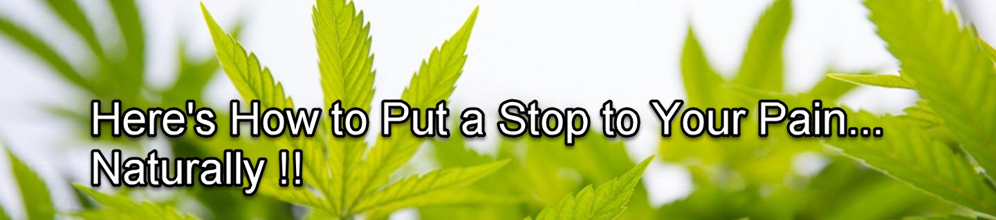 Here's How To Put a Stop To Your Pain - Naturally!